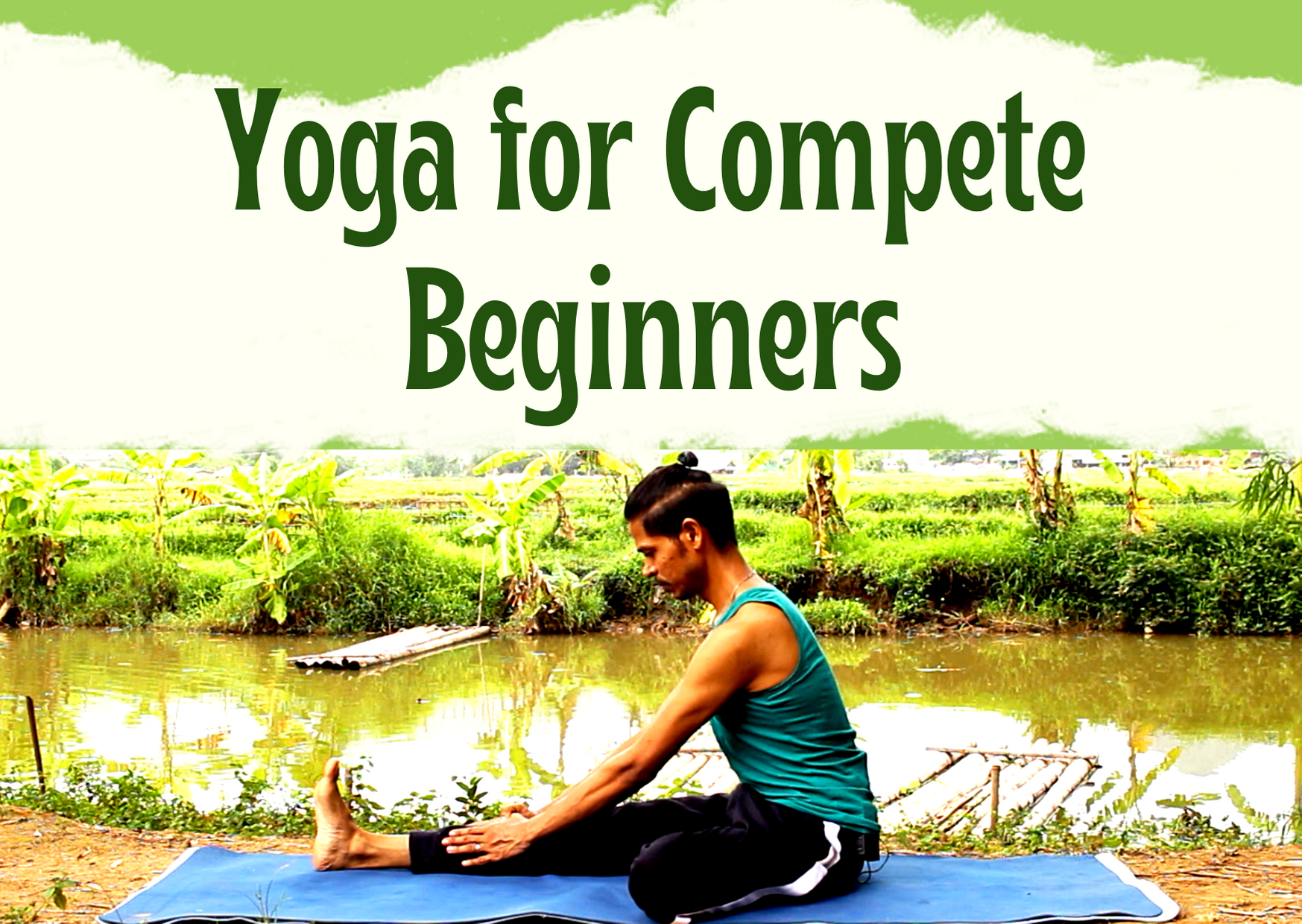 Yoga for Complete Beginners